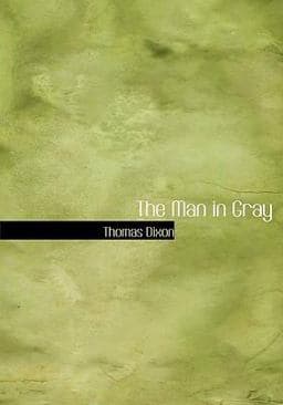 The Man in Gray 9780554227627