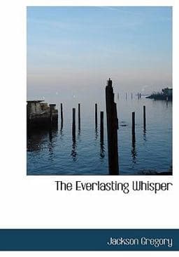 The Everlasting Whisper 9780554232515