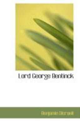 Lord George Bentinck 9780554369105