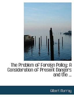 The Problem of Foreign Policy 9780554718385