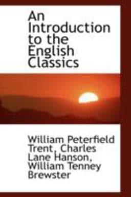 An Introduction to the English Classics 9780559374388