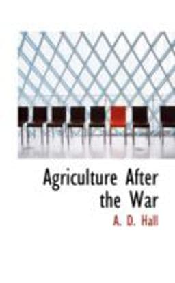 Agriculture after the War 9780559568459