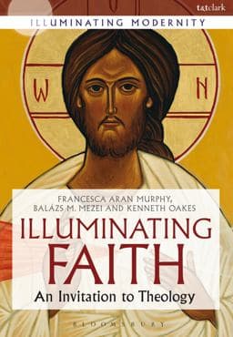 Illuminating Faith 9780567656063