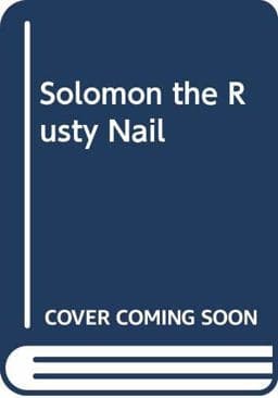 Solomon the Rusty Nail 9780575046719