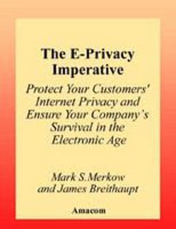 The e-Privacy Imperative 9780585394800