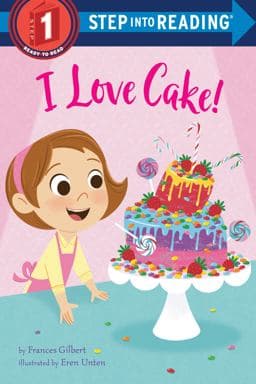 I Love Cake! 9780593301371