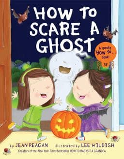 How to Scare a Ghost 9780593301890