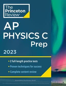 Princeton Review AP Physics C Prep 2023 9780593450864
