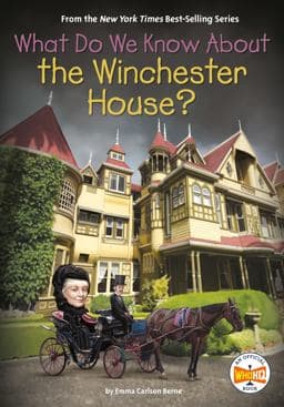 What Do We Know about the Winchester House? 9780593519295