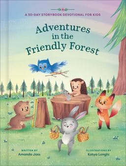 Adventures in the Friendly Forest 9780593798058