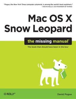 Mac OS X Snow Leopard: the Missing Manual 9780596153281