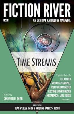 Fiction River: Time Streams 9780615783543