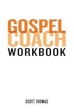Gospel Coach Workbook 9780615972237