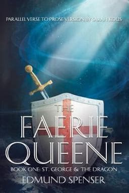 Faerie Queene Parallel Verse to Prose Version 9780648164821