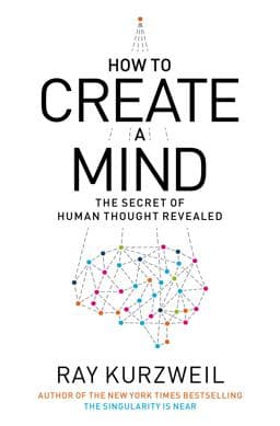 How to Create a Mind 9780670025299