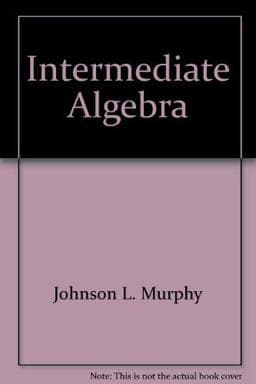 Intermediate Algebra 9780673468772