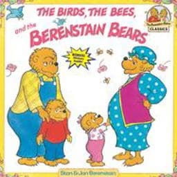 The Birds, the Bees, and the Berenstain Bears 9780679889595