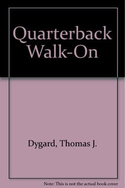 Quarterback Walk-On 9780688010652