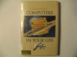 Computers in Your Life 9780690041002