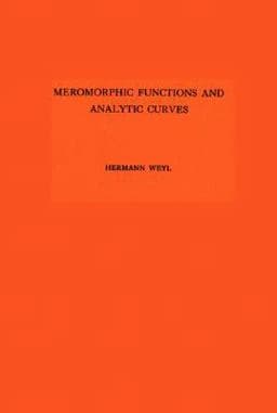 Meromorphic Functions and Analytic Curves. (AM-12) 9780691095745