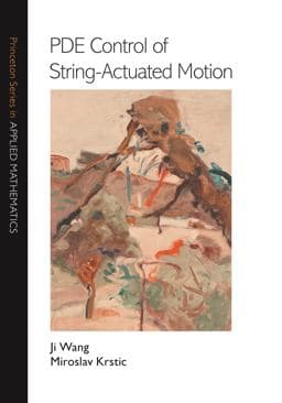 PDE Control of String-Actuated Motion 9780691233499