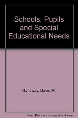Schools, Pupils, and Special Educational Needs 9780709911609