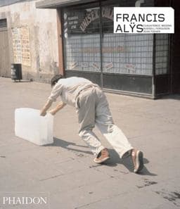 Francis Alÿs 9780714843216