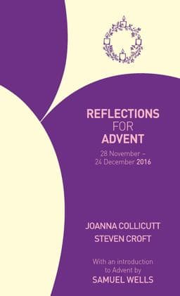 Reflections for Advent 2016 9780715147412