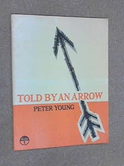 Told by an Arrow 9780721700168
