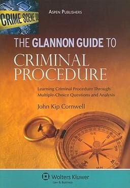 Glannon Guide to Criminal Procedure 9780735557987