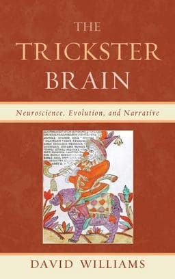 The Trickster Brain 9780739188323