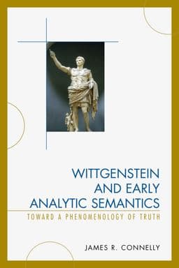 Wittgenstein and Early Analytic Semantics 9780739199558