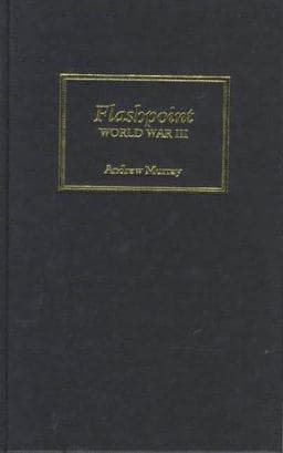 Flashpoint-World War I I I 9780745310732