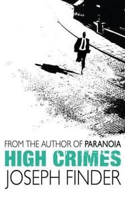 High Crimes 9780752826080