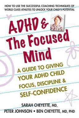 ADHD and the Focused Mind 9780757004148