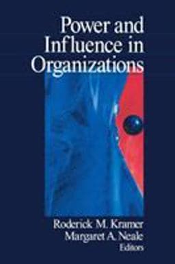 Power and Influence in Organizations 9780761908616