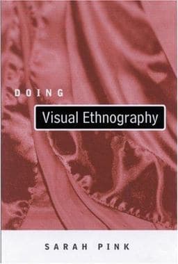 Doing Visual Ethnography 9780761960546