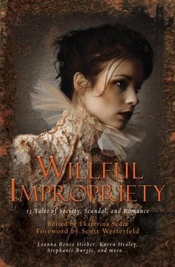 Willful Impropriety 9780762444304