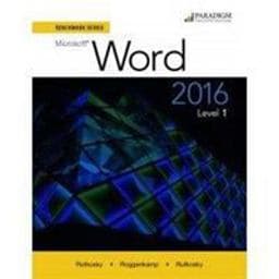 Benchmark Series: Microsoft® Word 2016 Level 1 9780763871550