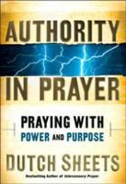 Authority in Prayer 9780764201721