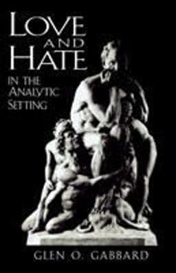 Love and Hate in the Analytic Setting 9780765702913