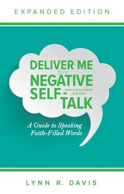 Deliver Me from Negative Self-Talk Expanded Edition 9780768407679