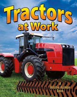 Tractors at Work 9780778730644