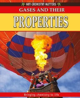 Gases and Their Properties 9780778742333