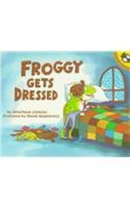 Froggy Gets Dressed 9780780752757