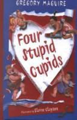 Four Stupid Cupids 9780786235476
