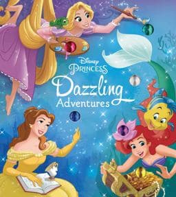 Disney Princess: Dazzling Adventures 9780794441272