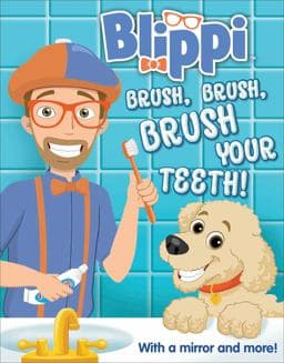 Blippi: Brush, Brush, Brush Your Teeth 9780794446611