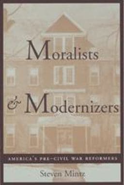 Moralists and Modernizers 9780801850813