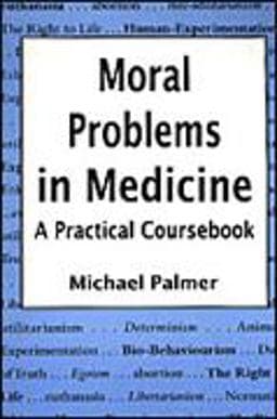 Moral Problems in Medicine 9780802082572